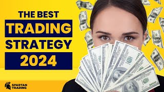 Best Trading Strategy 2024 [upl. by Kendrah]