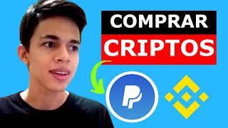 Como COMPRAR CRIPTOMONEDAS Con PAYPAL en BINANCE😲 [upl. by Attenrev]