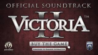 Songs Of Victoria II  Official Soundtrack [upl. by Wash661]