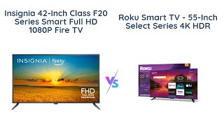 Insignia 42inch Fire TV vs Roku 55Inch Select Series 4K TV 🚀 [upl. by Silsbye]