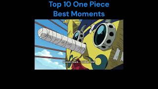 Top 10 Iconic One Piece Moments  One Piece [upl. by Stulin625]