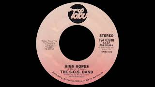 SOS Band  High Hopes US 7 Single [upl. by Lionel]