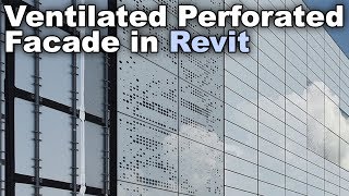 Perforated Ventilated Facade  Revit Wall Tutorial [upl. by Farland685]