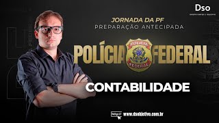 CONTABILIDADE PARA POLÍCIA FEDERAL  Prof William Notario  LIVE 14 [upl. by Engis245]