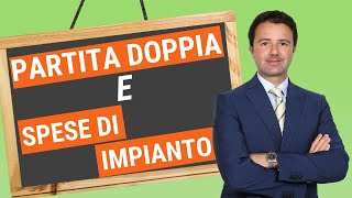 Partita Doppia e Spese di Impianto [upl. by Devin]