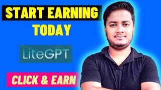 CLICK AND EARN MONEY ONLINE LITEGPT LITEGPT TUTORIALLITEGPT PAYMENT PROOF [upl. by Zwick761]