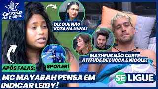 Estrela da Casa  MC Mayarah pensa em indicar Leidy e conversa com Unna Matheus não curte Ao Vivo [upl. by Nyvar865]