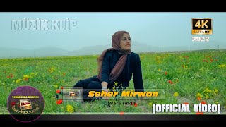 Seher Mîrwan Wara Rindê [upl. by Ennovoj]