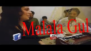 Malala Gul New pashto Song 2017 Must watch And Share [upl. by Hakilam]