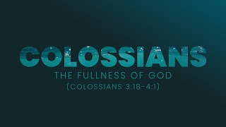 Colossians 31841 Sermon [upl. by Matthia]