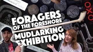 Foragers of the Foreshore by Totally Thames  Mudlarking Exhibition [upl. by Darooge]