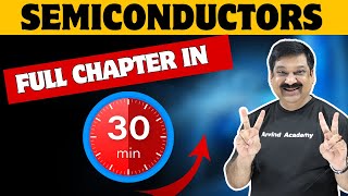 SEMICONDUCTORS💥 One Shot Video in 30 minutes💥CBSE Class 12 Physics 2024 👉 Subscribe ArvindAcademy [upl. by Soma]