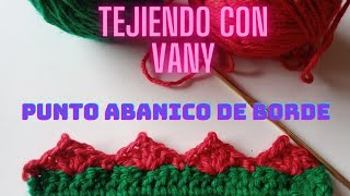 Punto abanico para borde ganchillo crochet [upl. by Enahc]