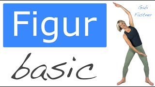 🧿 23 min Figur basic  GanzkörperTraining und Straffung  Grundübungen ohne Geräte [upl. by Biondo]