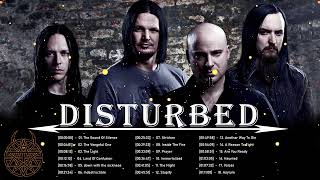 Best Songs Of Disturbed Full Album  Disturbed Greatest Hits  Disturbed Playlist Greatest Hits [upl. by Enimajneb]