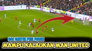 GOL PHIL FODEN TAKLUKKAN MANCHESTER UNITED [upl. by Hal]