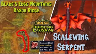 Scalewing Serpent Serpent Flesh Farming Location Razor Ridge Blades Edge Mountain [upl. by Thenna264]