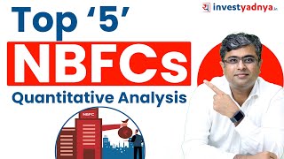 Top 5 NBFCs Quantitative Analysis Parimal Ade [upl. by Marla]