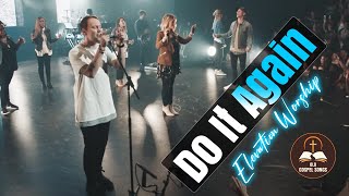 Do It Again  Elevation Worship  Video Lyrics [upl. by Wit]