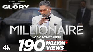 MILLIONAIRE SONG Full Video YoYoHoneySingh  GLORY  BHUSHAN KUMAR [upl. by Yreva353]