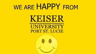 Happy from Keiser University Port St Lucie Campus [upl. by Yleme]