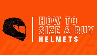 How To Size and Buy a Motorcycle Helmet [upl. by Apoor61]