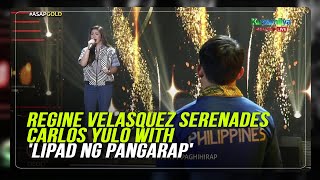 Regine Velasquez serenades Carlos Yulo with Lipad ng Pangarap  ABSCBN News [upl. by Noned]