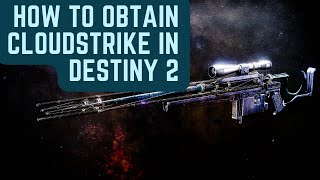 HOW TO OBTAIN CLOUDSTRIKE IN DESTINY  Destiny 2 High Level Empire Hunt Gameplay [upl. by Nosiddam]