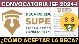 ¿Cómo Aceptar la BECA Nuevos Becarios Beca Jóvenes Escribiendo el Futuro Junio 2024 [upl. by Jerrol]