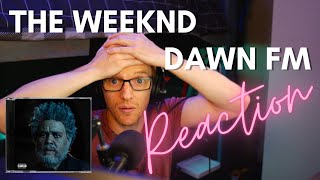 The Weeknd  Dawn FM Album Reaction [upl. by Nylak890]