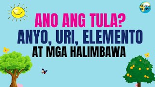 🌏 Ano ang Tula Elemento ng Tula Anyo ng Tula Uri ng Tula at mga Halimbawa  Filipino Aralin [upl. by Mariam]