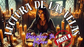 DESCUBRE TU LECTURA DE LAS VELAS RITUALES TAROT Y ASTROLOGIA [upl. by Dyraj]