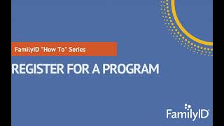 How To Register For A Program For Families [upl. by Eirrotal]