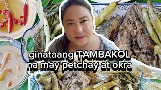 ginataang TAMBAKOL na may petchay at okra mukbang MUKBANG PHILIPPINES [upl. by Selokcin]