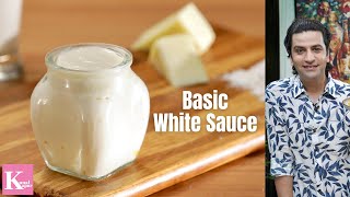 How To Make White Sauce At Home  Easy Bechamel Sauce Recipe  Basic Cooking  Kunal Kapur Cheese [upl. by Amata504]