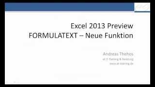 Excel 2013  FORMULATEXT  Neue Funktion zeigt Formeln an [upl. by Lawrenson]