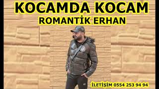 Kocamda Kocam Romantik Erhan Bu Adam Benim Kocam 2023 Yeni Roman Ritim Enerci [upl. by Ehman]