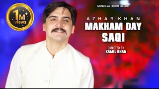 New Pashto Eid Song 2024  Makham De Saqi  Azhar khan  Best Pasto Songgs Afghan Music HD 1080p [upl. by Orvas]