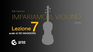 Lezioni di violino online  No 7  Scala di DO MAGGIORE  IMPARIAMO IL VIOLINO IN 5 MINUTI  arne [upl. by Nivets154]