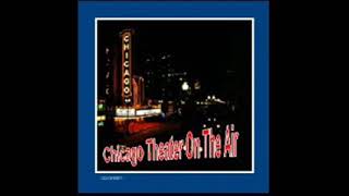 CHICAGO THEATER OF THE AIR 1954 EUGENE CONLEY MARION CLARE [upl. by Colpin755]