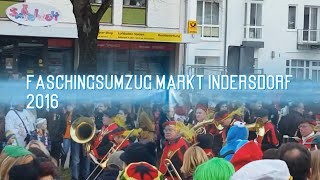 Faschingsumzug Markt Indersdorf 2016 [upl. by Naynek]