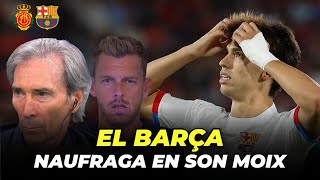 🛑 El MALLORCA corta la racha del BARÇA  CHIRINGUITO LIVE [upl. by Stegman]