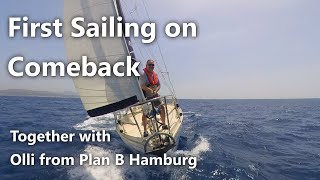 Ep 37 First Sailing on Comeback [upl. by Charity183]