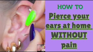 How to pierce your ears at home WITHOUT pain  hellebeauty [upl. by Eseryt926]