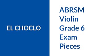 ABRSM Violin Grade 6 El Choclo  Tutorial amp Piano Part [upl. by Imat]