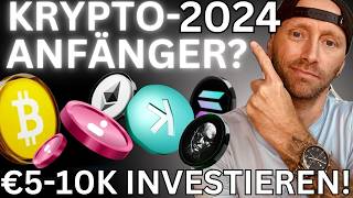 KRYPTO ANFÄNGER❓Herzlich willkommen❗Wichtige Tipps zum investieren 202425❗500010000€ Portfolio❗ [upl. by Akahc711]