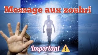 Message pour les quot zouhri et zouhria quot [upl. by Gnel]