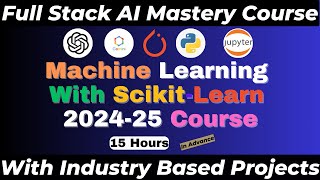 Machine Learning With ScikitLearn 202425  ScikitLearn in One Video  9 RealWorld ML Projects [upl. by Selda491]