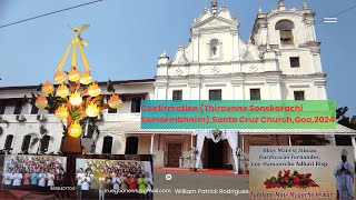 Santa Cruz ChurchGoa2024Confirmation Thiravnne Sonskarachi Somormbhnim [upl. by Woodring964]