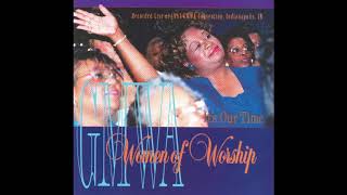 We Give Him the Praise  GMWA Women of Worship [upl. by Gurney53]